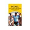 Pedala Con Il Cuore E Con La Testa Shop - I Love BIke Libreria -Shiknog Negozio libro pedala con il cuore e con la testa